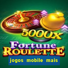 jogos mobile mais jogados 2024